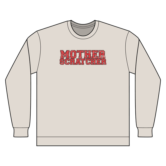 Mother Scratcher Sweatshirt