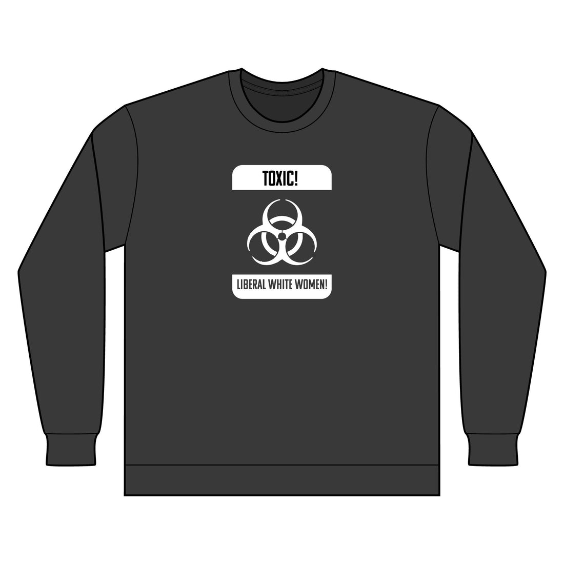 Liberal Women Sweatshirt