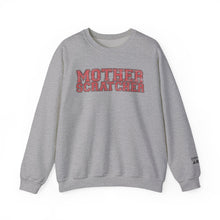 Mother Scratcher Sweatshirt