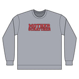 Mother Scratcher Sweatshirt