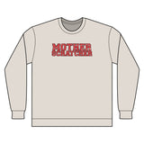 Mother Scratcher Sweatshirt