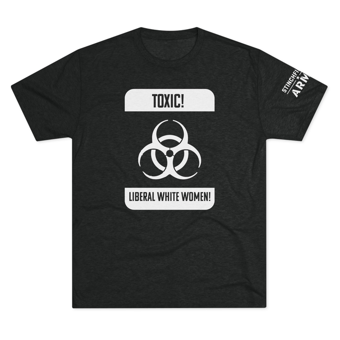 Toxic Liberal Women T-shirt