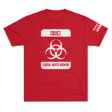 Toxic Liberal Women T-shirt